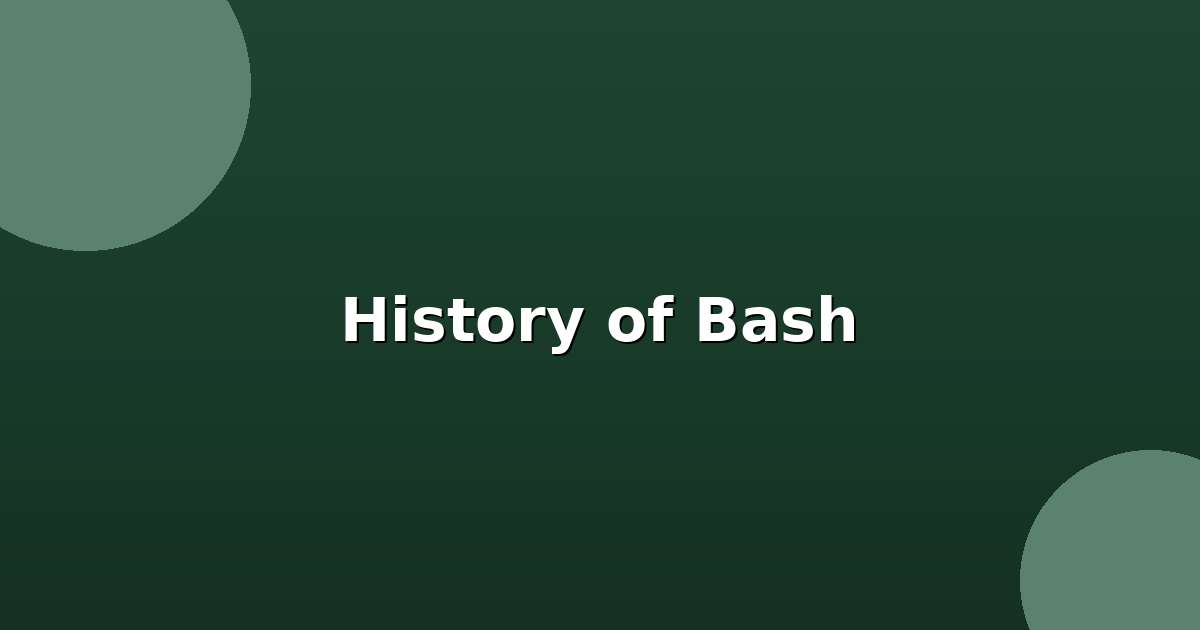 History of Bash