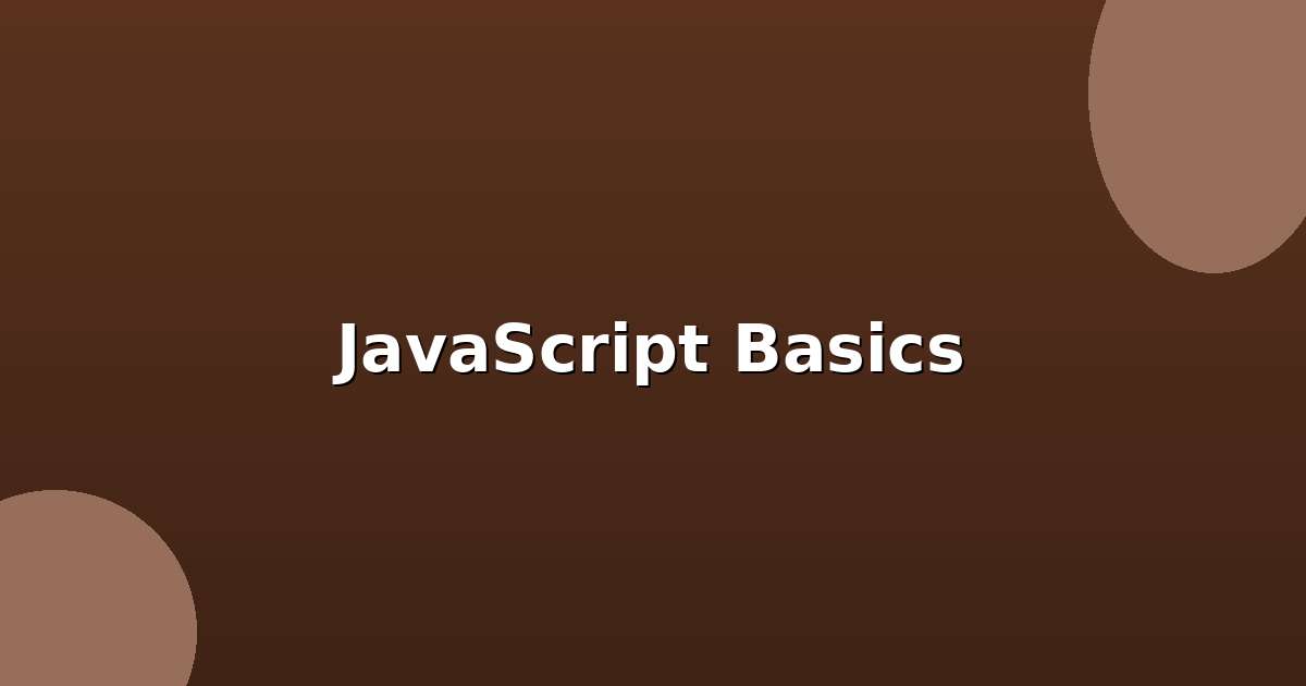 JavaScript Basics